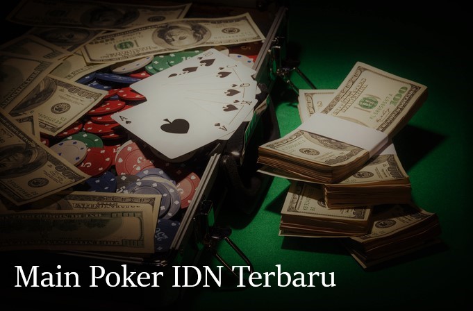 Main Poker IDN Terbaru